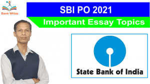 SBI PO 2021 important essay topics