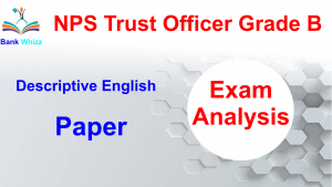 NPS Trust Officer Grade B Exam analysis
